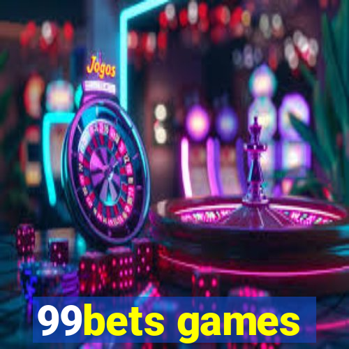 99bets games